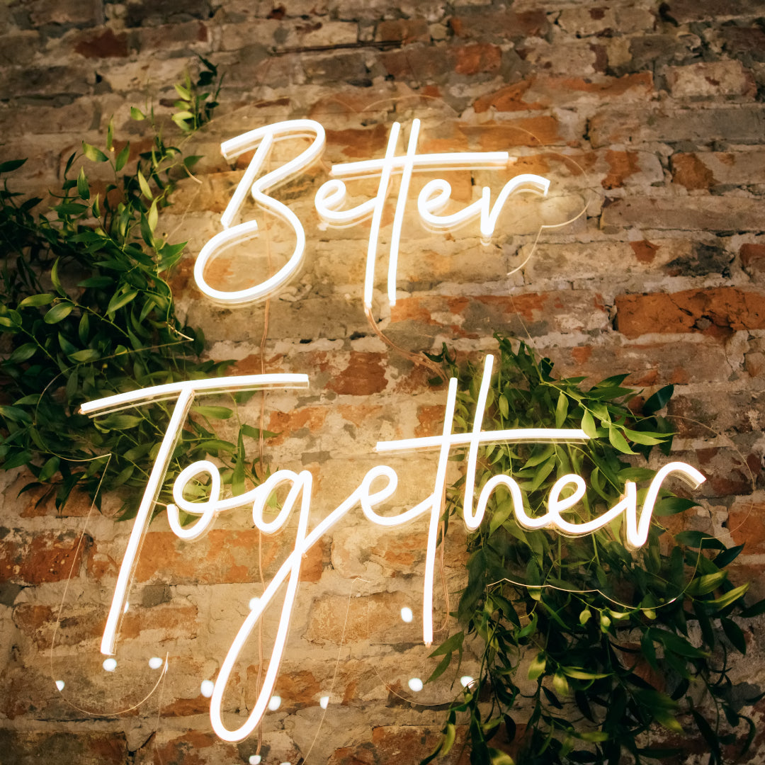 Better Together Neon Sign