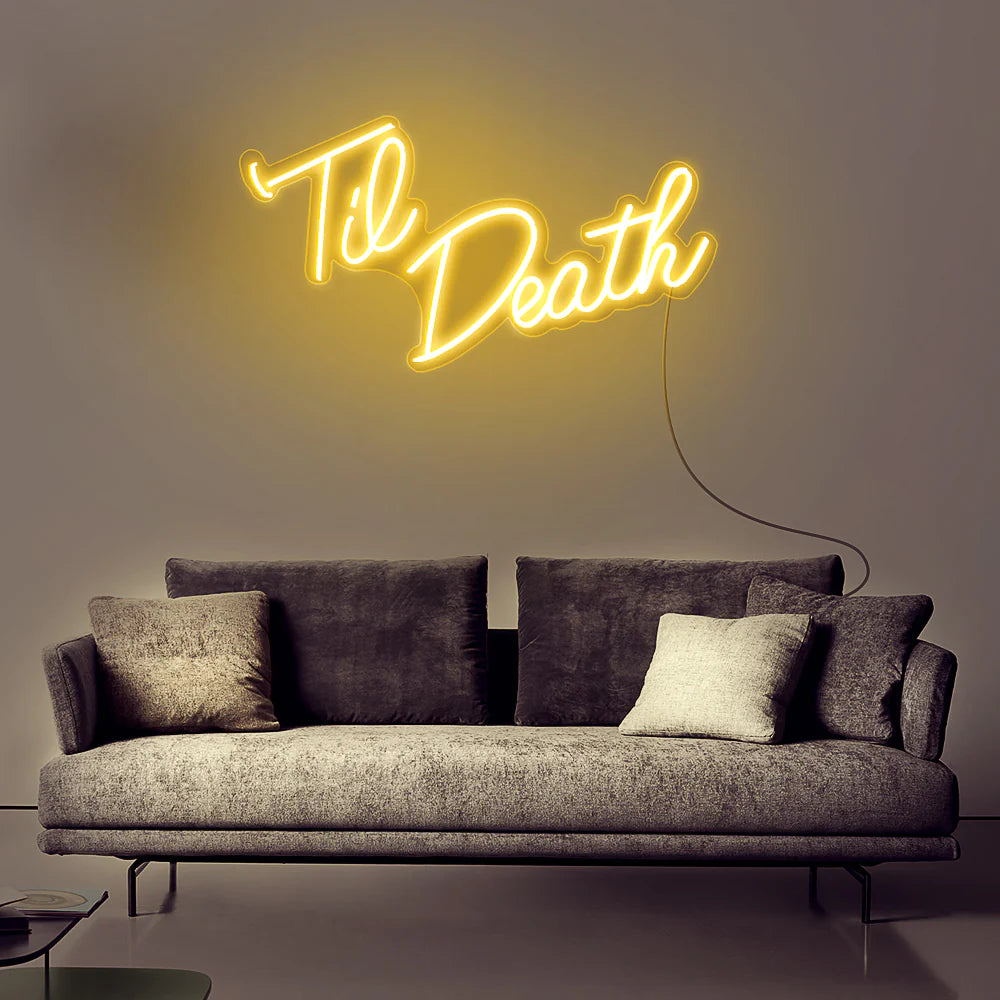 'Til Death Neon Sign