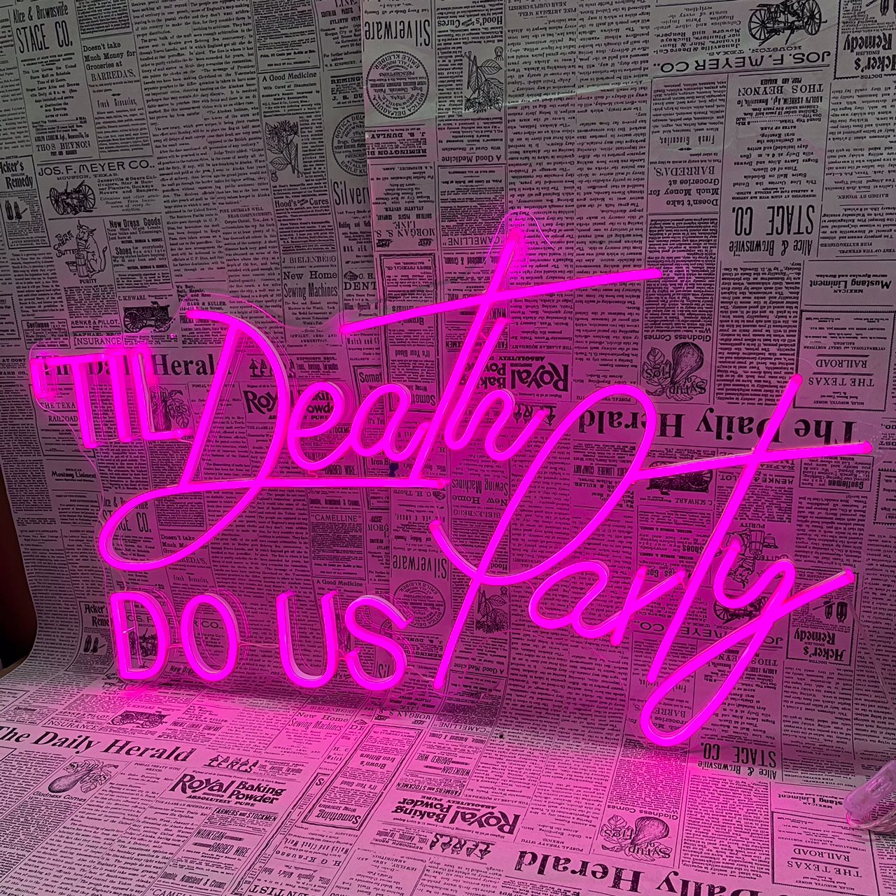 Til Death Do Us Party Neon Sign