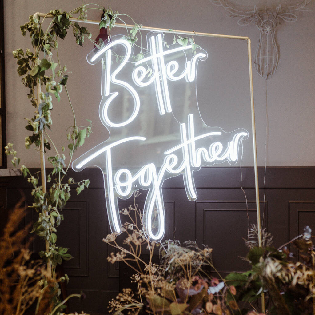 Better Together Neon Sign