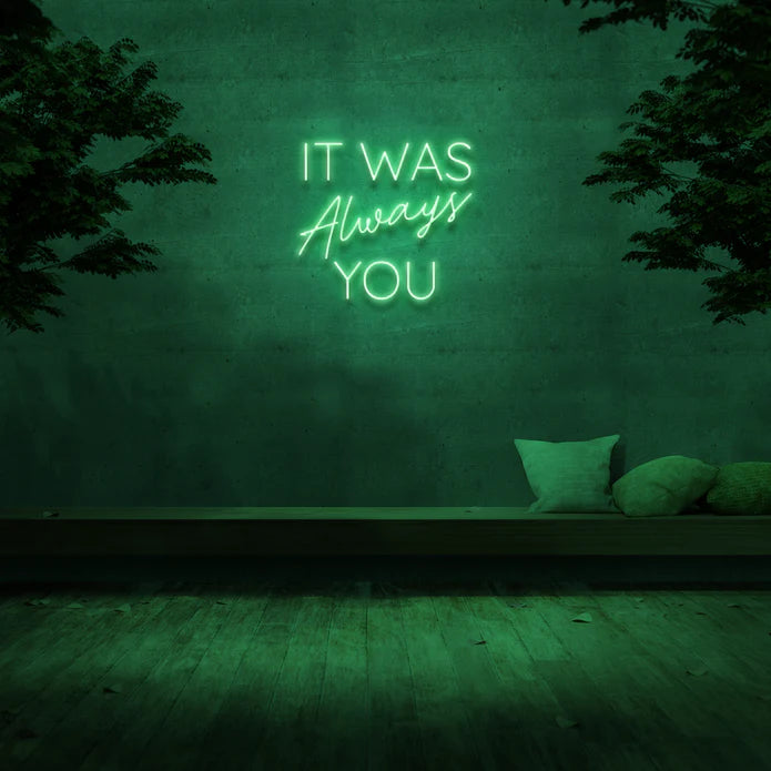 It Was Always You