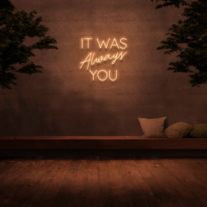 It Was Always You