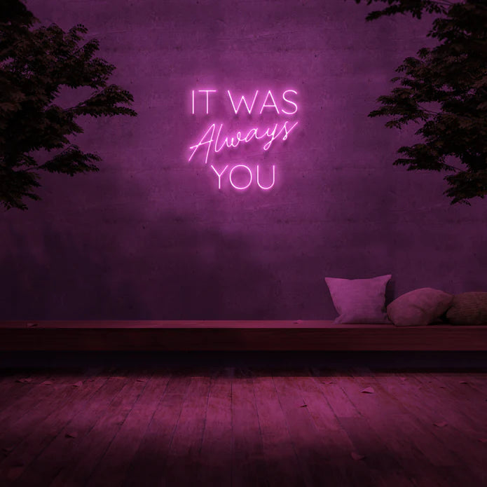 It Was Always You