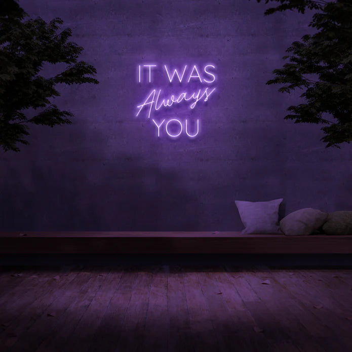 It Was Always You
