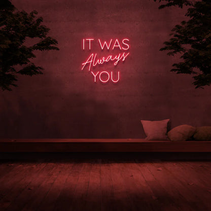 It Was Always You