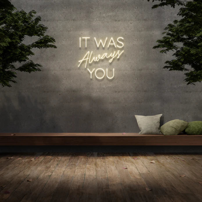 It Was Always You