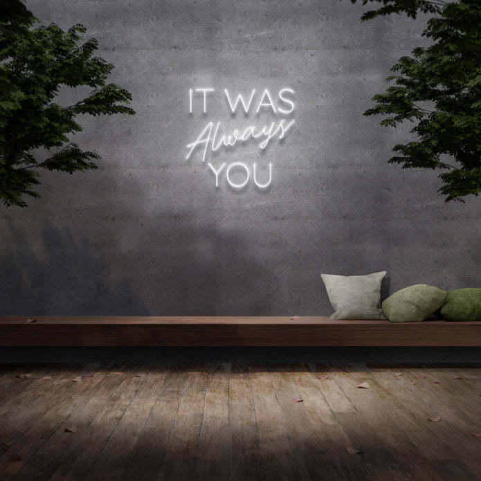 It Was Always You