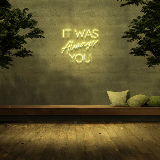 It Was Always You